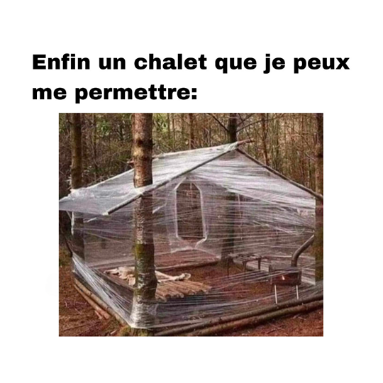 Le rêve de chalet sur un budget transparent !