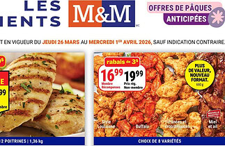 Circulaire Les aliments M&M du 26 mars au 1 avril 2026