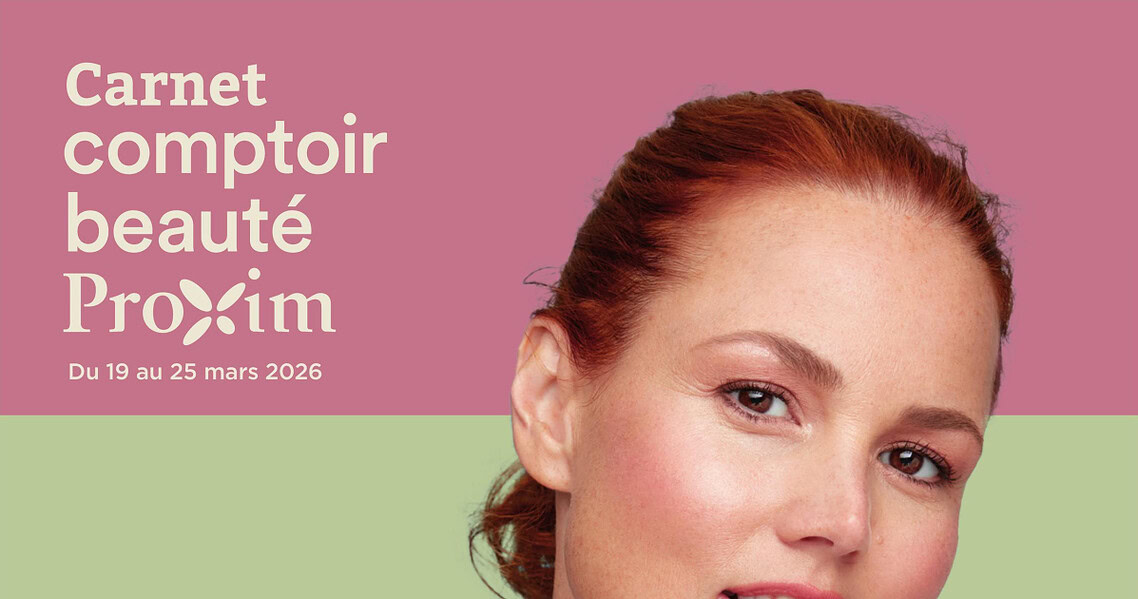 Circulaire Proxim du 19 au 25 mars 2026