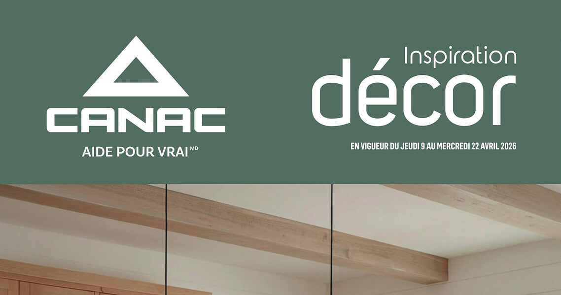 Circulaire Canac du 9 au 22 avril 2026