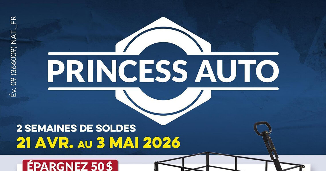 Circulaire Princess Auto du 21 avril au 3 mai 2026