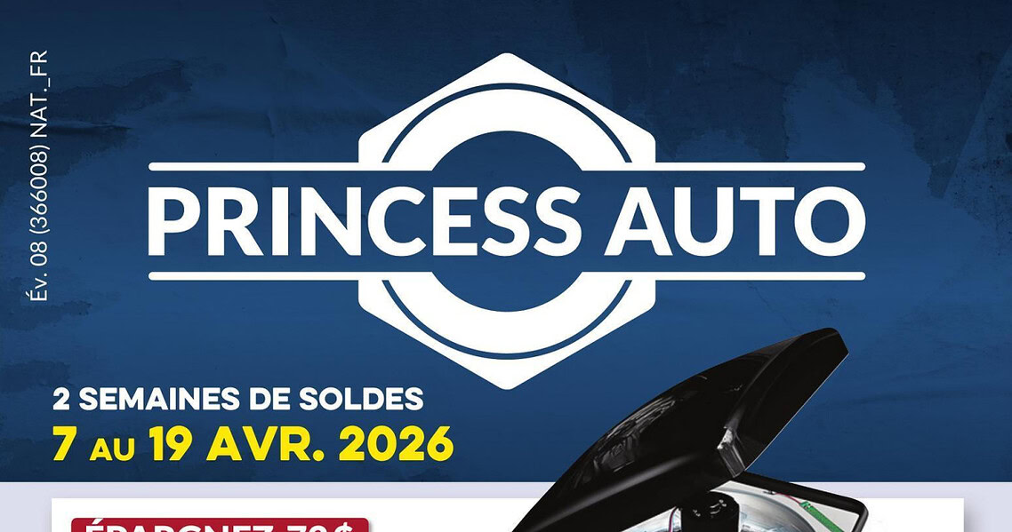 Circulaire Princess Auto du 7 au 19 avril 2026
