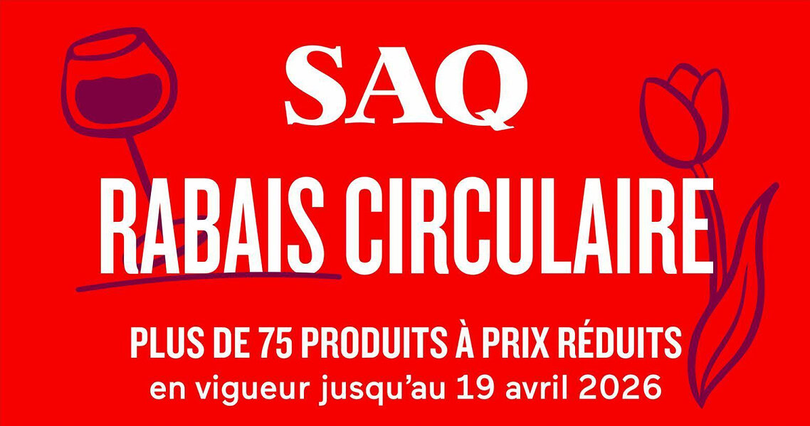 Circulaire SAQ du 9 au 19 avril 2026