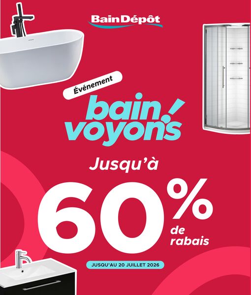 Circulaire Bain Depot du 17 juin au 20 juillet 2026