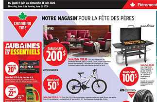 Circulaire Canadian Tire du 11 au 21 juin 2026