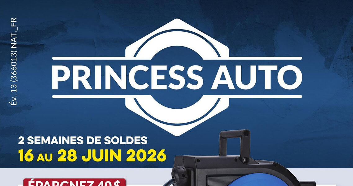 Circulaire Princess Auto du 16 au 28 juin 2026