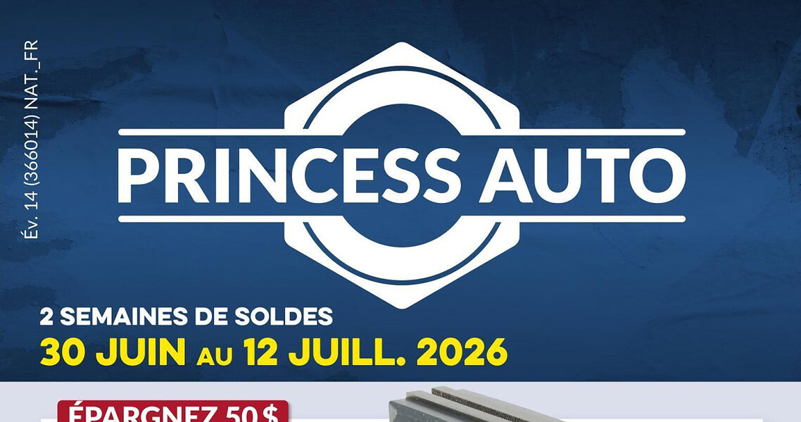 Circulaire Princess Auto du 30 juin au 12 juillet 2026