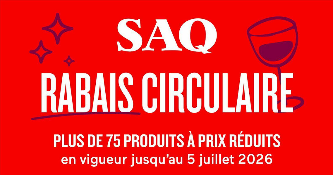 Circulaire SAQ du 18 juin au 5 juillet 2026
