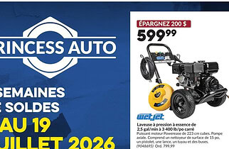 Circulaire Princess Auto du 7 au 19 juillet 2026