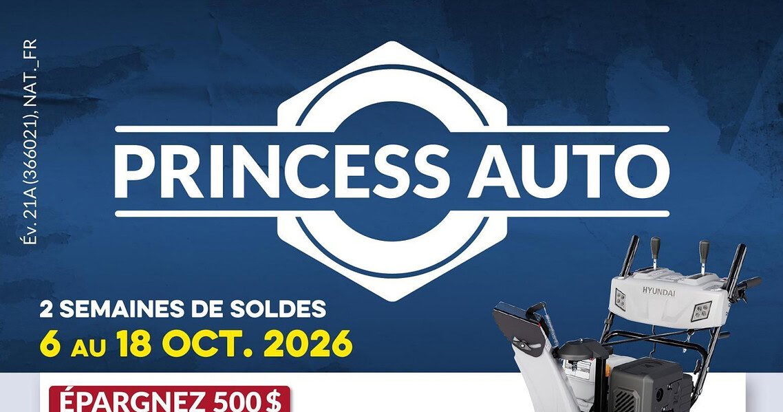 Circulaire Princess Auto du 6 au 18 octobre 2026